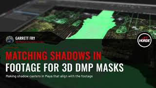 Matching Shadow Shapes in Footage for 3D DMP Masks