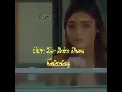 Cinta kau Blas dusta by Wulandari ,ckrg 20032021
