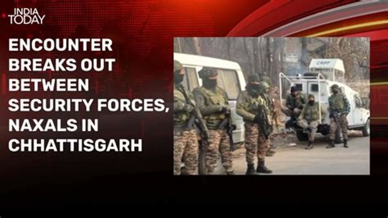 Two Naxals killed in encounter with security forces in Chhattisgarh exchange of gunfire underway