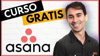 CURSO GRATIS  ASANA  Tutorial completo en Español