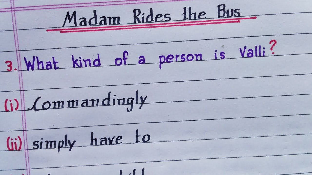 What kind of person is Valli ? To answer these questions... | Madam Rides the Bus | Class 10 | NCERT