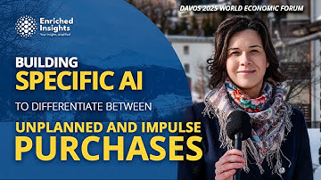 Specific AI to Differentiate Unplanned and Impulse Purchases | Davos 2025 | World Economic Forum