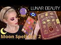 Lunar Beauty MOON SPELL Vol. 2 Palette Review + 2 Looks | Steff's Beauty Stash