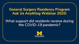 General Surgery Residency Ask Us Anything: COVID-19 Support