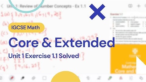 Number Concepts | IGCSE Math Core and Extended Unit 1 - Ex 1.1 Solved | Exam Tips (0580) #igcsemath