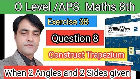 Exercise 3B Question NO 8 I APS Maths 8thI New Secondary Mathematics Book 2 Geometrical Construction