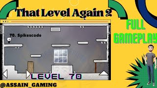 That Level Again 2 Level 70