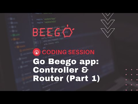 Build an app with Go Beego: Controller & Router (Part 1)