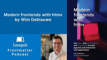 283 Wim Deblauwe, Author of Modern frontends with htmx #htmx #programming #books
