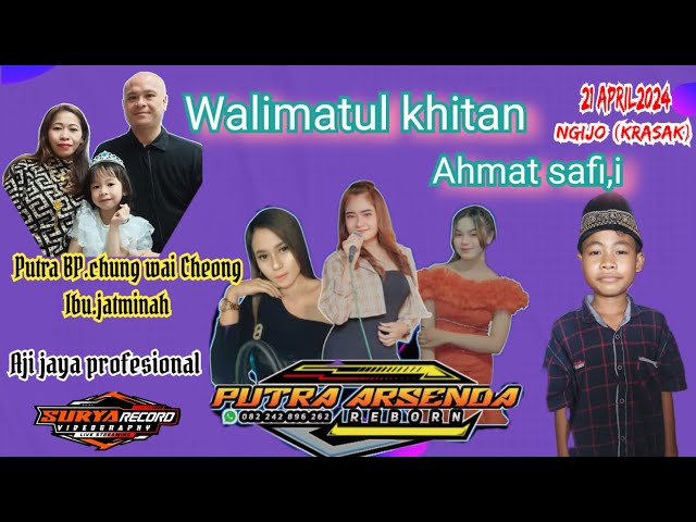 Live Streaming Putra Arsenda Reborn //KhitanAhmad Safi,i//ngijo [krasak] 21 April 2024 class=