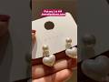 Pick any 5 korean earings at 499 #fashionaccessories #earrings #trending #localbusiness #ytshorts