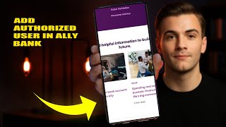 How To Add Authorized User In Ally Bank 2025 (ONLINE ONLY) (2026)