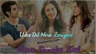 Naa Dooja koi || Song lyrics  || whatsapp status