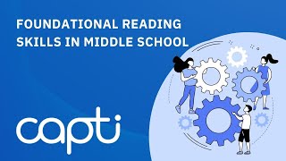 Foundational Reading Skills in Middle School