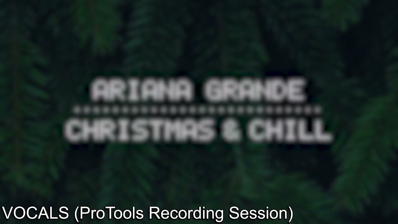 Ariana Grande - December (Official Multitrack + ProTools Recording Session)