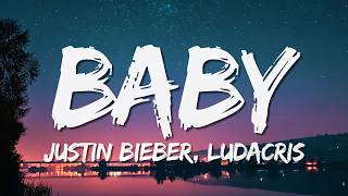 Justin Bieber - Baby ft. Ludacris (Lyrics) 🎧 Throwback Pop Hit