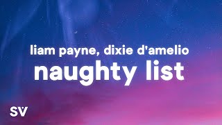 Watch Liam Payne  Dixie Damelio Naughty List video
