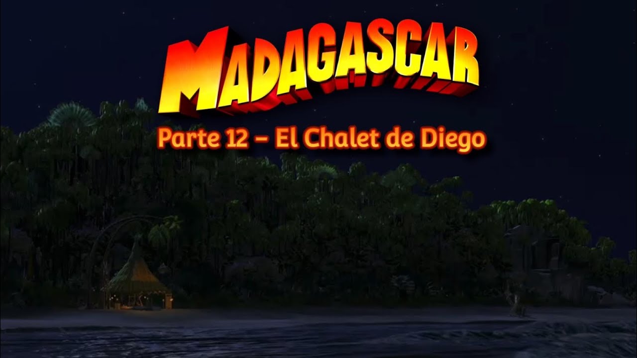 Madagascar (Leabo Production) | Parte 12 - El Chalet de Diego