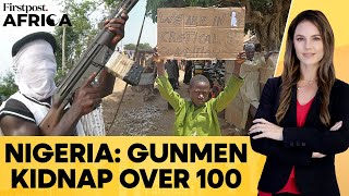 Gunmen Make Tea, Abduct 160 in Hours-Long Deadly Raid in Nigeria | Firstpost Africa