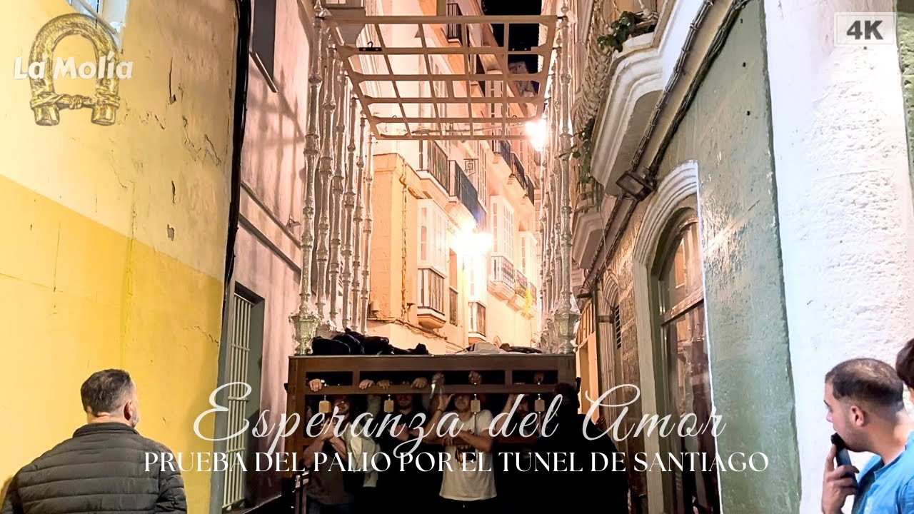 [4K] Prueba del palio de la Esperanza del Amor por el túnel de Santiago (Cádiz, 2025)