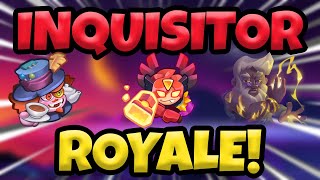 Inquisitor Royale One Last Time Before The Nerf! || Rush Royale