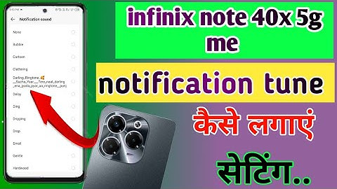 How to notification tune set setting in infinix note 40x 5g mobile me/ message tune kaise lagaye