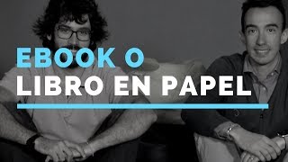 Ebook o libro en papel