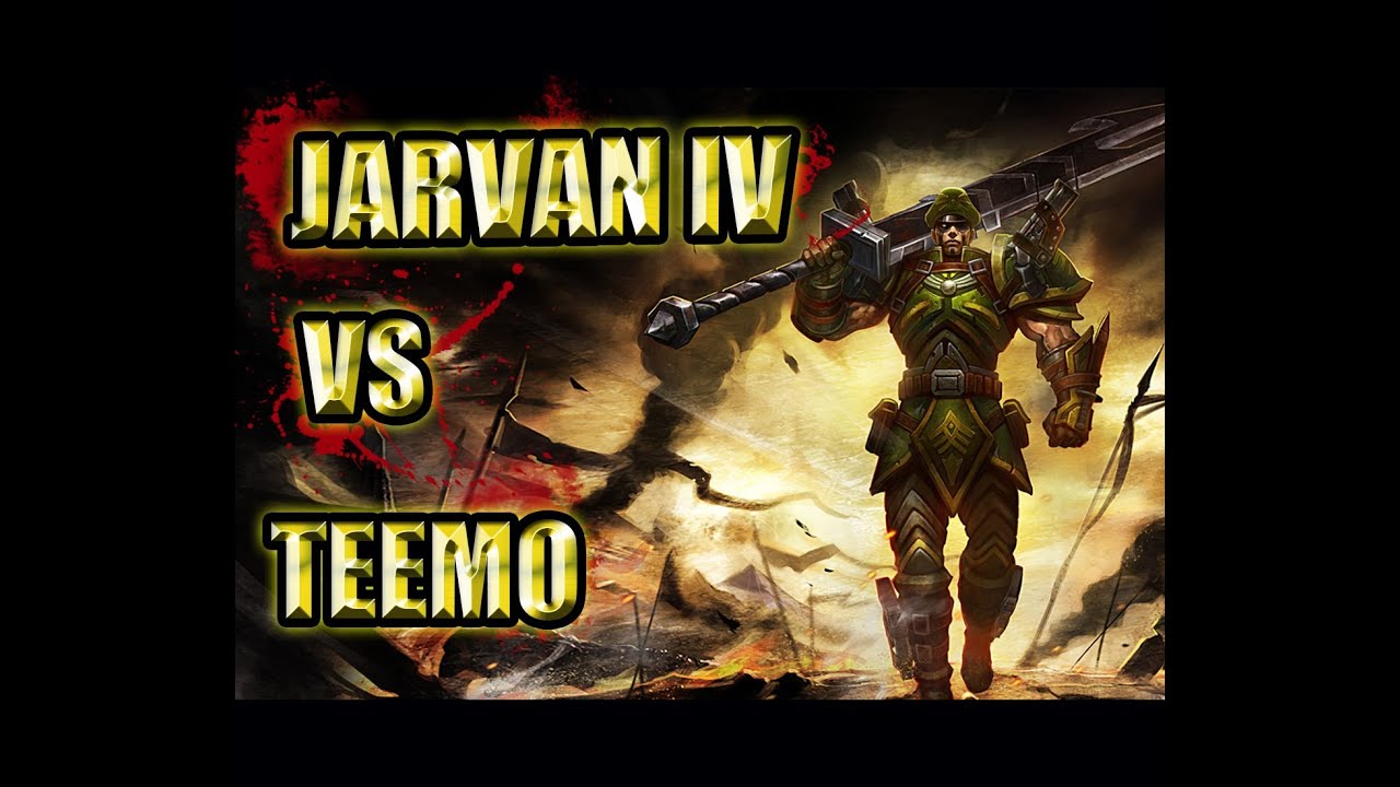 Jarvie Tales: Jarvan Vs AD Teemo