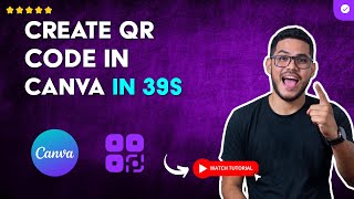 How to CREATE a QR CODE in CANVA in 39 S