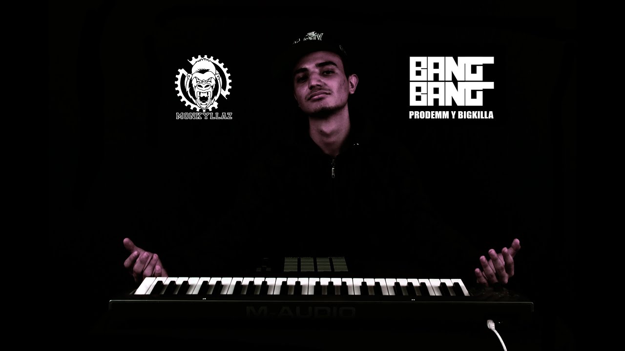 Monkyllaz feat Prodemm & BiGkiLLa - Bang Bang