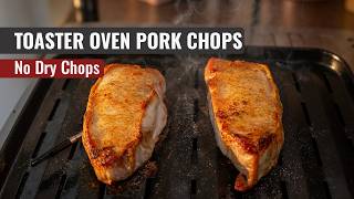 How to Cook Pork Chops in a Toaster Oven (Juicy Every Time)