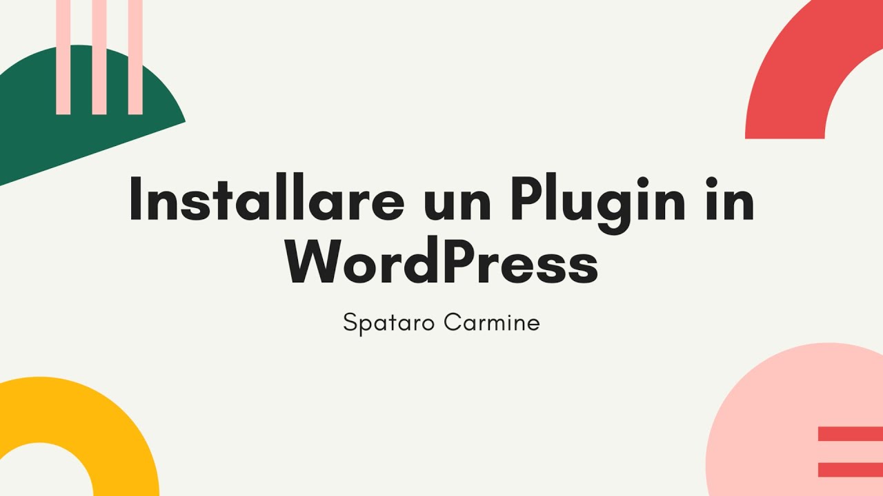 Come installare un Plugin in WordPress - Guida facile e veloce - YouTube