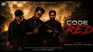 CODE RED | First Look Teaser | Ansh verma | Akshit verma | Sparsh Chauhan