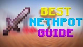 Best Detailed Minecraft Nethpot PvP Guide
