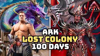 100 Ngày Làm Quỷ Vương Trong ARK Lost Colony - JayOnAir