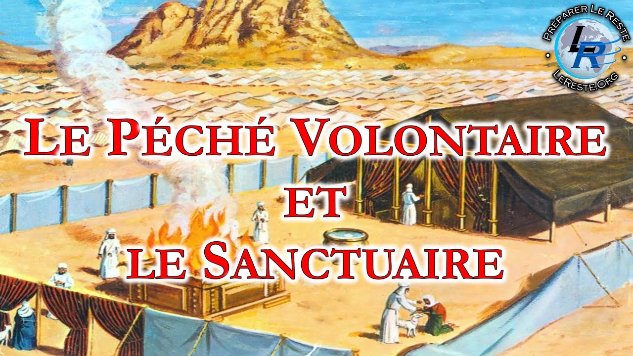Le Péché Volontaire et le Sanctuaire Péché contre le SaintEsprit, Péché Involontaire YouTube