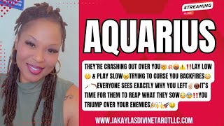 Aquarius They re Crashing Out Lay Low Play Slow Everyone Sees Exactly Why You Left