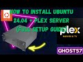 How to Install Ubuntu 24.04 + Plex Server (Full Setup Guide)