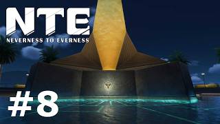 NTE #8 Exploring the city and locking the whole map