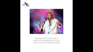 Teorema Fotonovela - Marco Ferradini Vs Ivan - Paolo Monti Mashup 2019