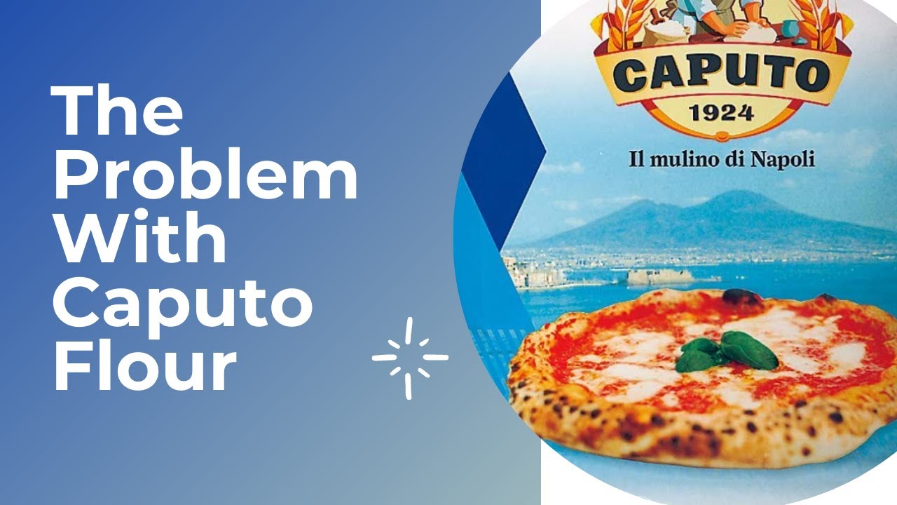 The problem with Caputo Flour
