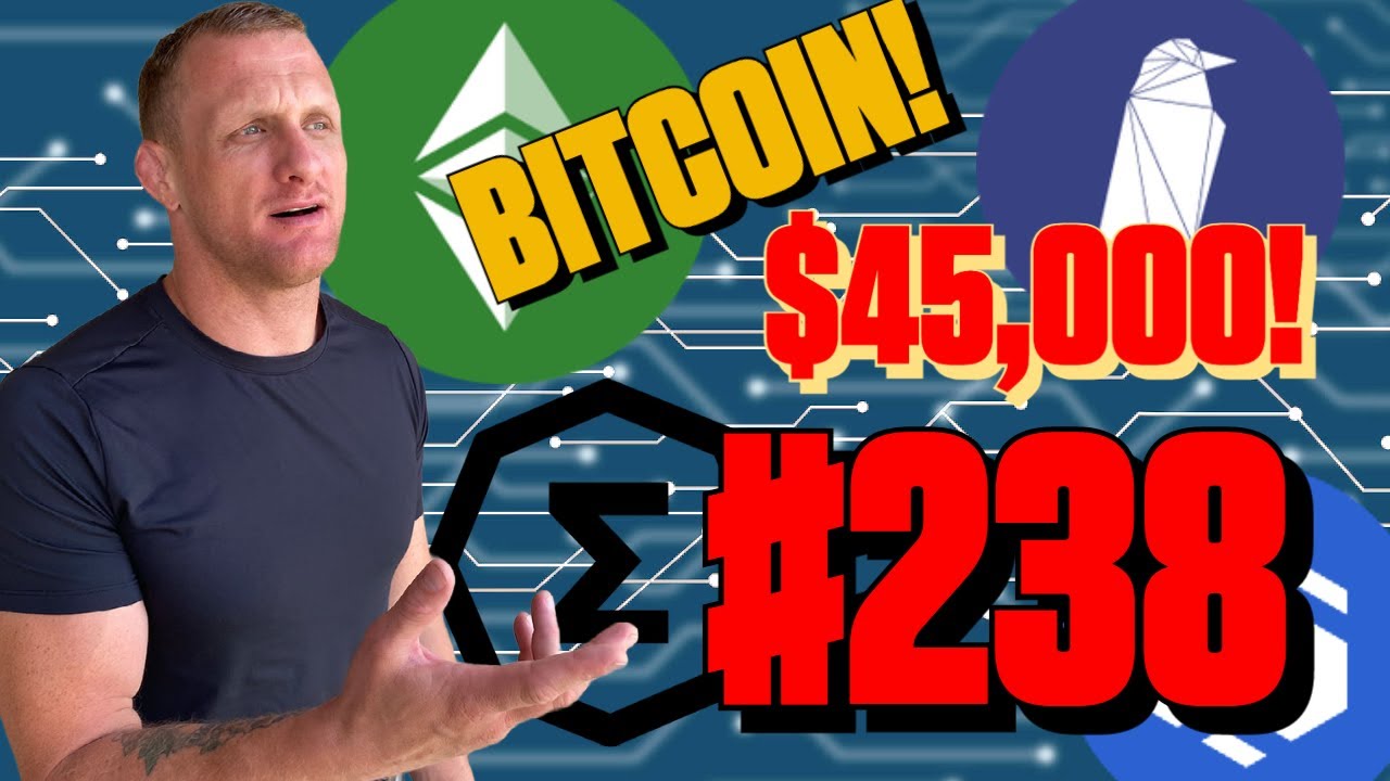 Bitcoin to 45k by end of the year episode 238 youtube