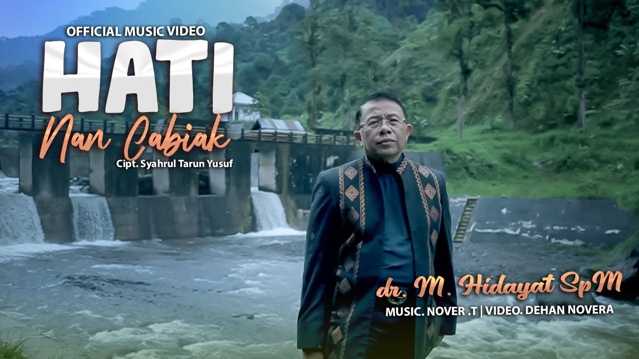 dr M. Hidayat SpM - Hati Nan Cabiak ( Official Musik Video ) | Pop Minang Terbaru Viral