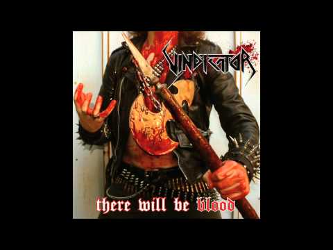 Vindicator — Vindicator - There Will Be Blood [HD/1080i]