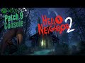 Hello neighbor 2 Patch 9 [FULL GAMEPLAY]