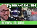 12 Big and Tall Tips for Visiting Universal Studios Florida!