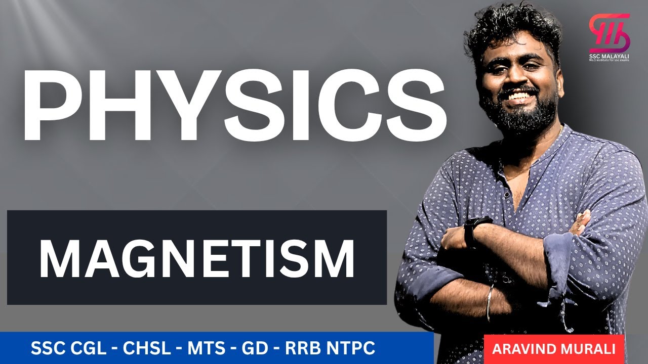 MAGNETISM II PHYSICS II SSC CGL, CHSL, GD, MTS, CPO, RRB NTPC, PSC #physics