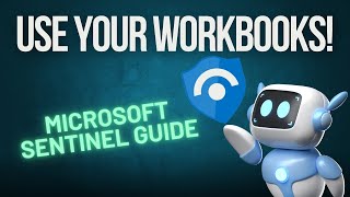 Top 3 Workbooks for Auditing in Microsoft Sentinel