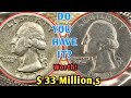 Do you have 1973 & 1973 P Washington Quarter dollar coin worth huge money to look FOR!