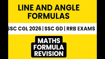 Line and Angle Formulas | SSC CGL 2026 | SSC GD | RRB Exams | Maths Formula Revision